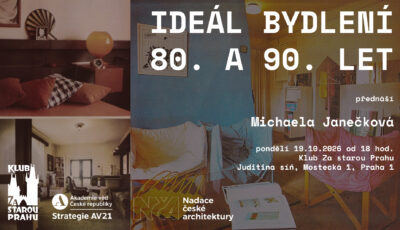 Přednáška: Ideál bydlení 80. a 90. let